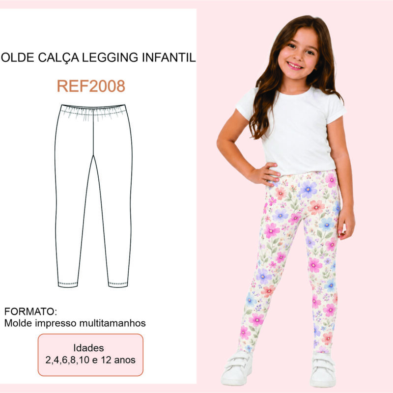 REF2008 Molde Calça Legging Infantil Multitamanhos Impresso em Papel Kraft 2 ao 12 Anos
